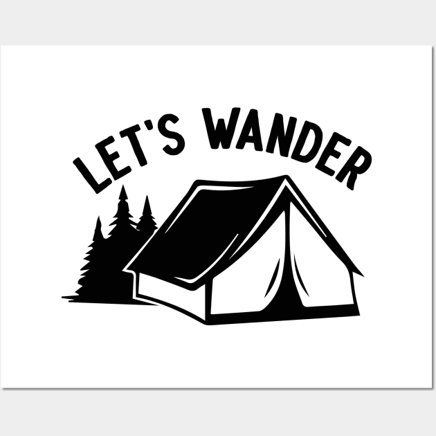 Let's Wanderq Wall Art by CB Creative Images